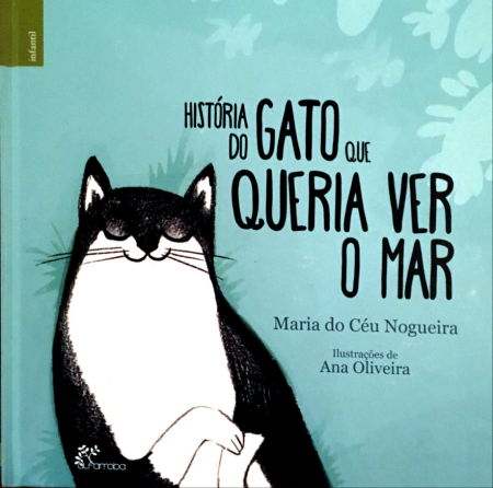 "História do Gato que Queria Ver o Mar" de Maria do Céu Nogueira